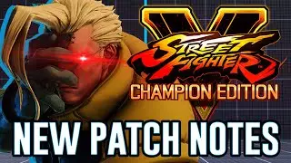 [SFV] Surprise Balance Patch?! ver.06.022 Patch Notes Breakdown - Street Fighter V: Champion Edition