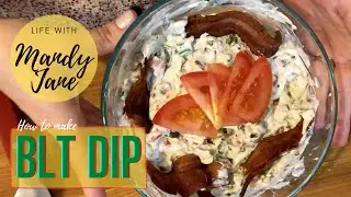 Easy BLT Dip