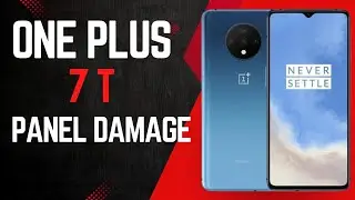 How to Restore One plus 7T Panel Replacement Done | OnePlus 7T panel damage 