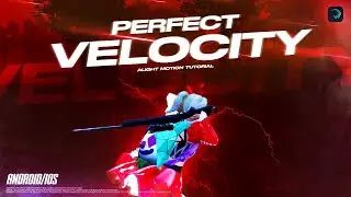 PERFECT VELOCITY EDITS IN ANDROID 🔥🔥🔥