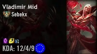 Vladimir Mid vs Ryze - Sebekx - EUW Challenger Patch 6.10