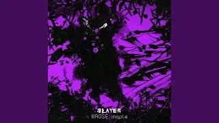 SLAYER (vlearz Slowed)