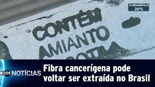 Amianto, fibra mineral cancerígena, pode voltar a ser extraída no Brasil | SBT Notícias (06/05/19)