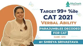 VARC for CAT 2021 | Parajumbles Decoded for CAT 2021-22 | Master CAT in 40 classes | Class 6/40