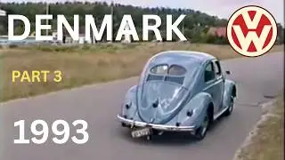 Vintage VW Denmark Trip 1993 Part 3