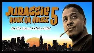 Jurassic 5 - Rock Da House (Dj XS Brand New Edit) Free Download
