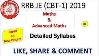 RRB JE # Maths & Advanced Maths# CBT-1 #  Detailed Syllabus based on New Pattern# Must watch#