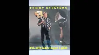 Tommy Svensson - Jag h&aring;ller en blomma