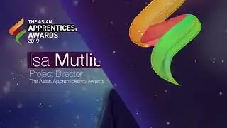 Introduction To The Asian Apprenticeship Awards 2019 | Isa Mutlib