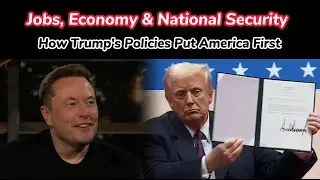 How Trump's Policies Put America First: Jobs, Economy & National Security Explained