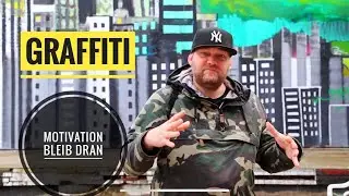 Graffiti - Motivation - Bleib dran - Graffiti Coach