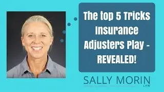 TOP 5 Tricks Insurance Adjusters Play in Personal Injury Cases