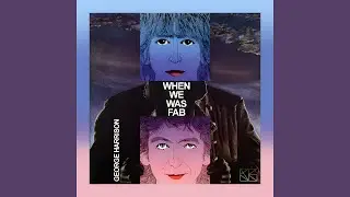 George Harrison - When We Was Fab (Instrumental & Backing Vocals)