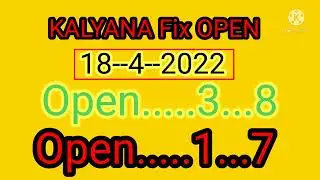 Kalyan single open trick today 18-4-2022 kalyana fix