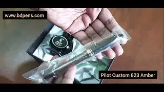 Pilot Custom 823 Amber Fountain Pen - Unboxing - BD Pens