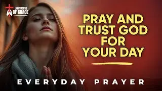 Pray and Trust God Finding Hope for Your Day in Lifes Storms | Miracle Prayer Warrior