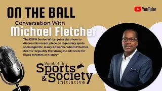 On The Ball with Andrew Maraniss | Michael Fletcher