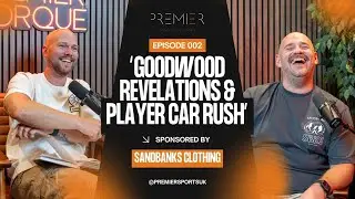 WHEN FOOTBALLERS BUY: Inside the Transfer Window Car Chaos | Premier Torque Podcast 🚗⚽️ EPISODE 2 |