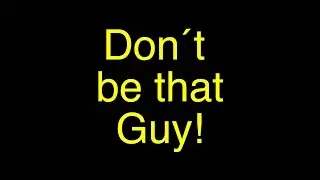Don&acute;t be that guy (Short Film about Smartphone addiction)