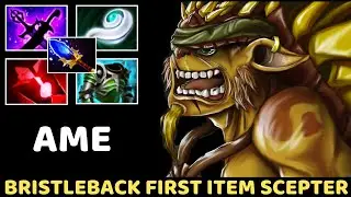 AME [Bristleback] First İtem Scepter Build 7.35 Dota 2