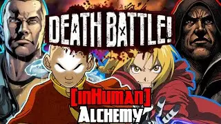 [inHuman] Alchemy - Death Battle Mashup