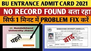 bu entrance admit card no record found/bu entrance exam admit card 2021/bu latest news/bu resultnews
