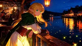 Elven Tavern • Relaxing Riverside Ambience with Fantasy Charm • Medieval Fantasy Riverside