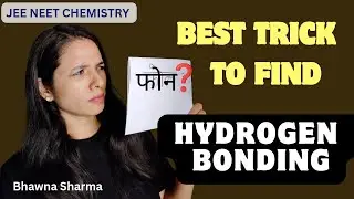 super trick to find Hydrogen bonding in molecules