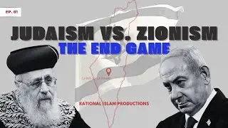 Judaism vs. Zionism | How Zionism Hijacked Judaism | Rational Islam Docuseries (Trailer)
