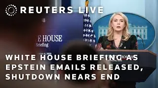 LIVE: White House briefing as Epstein emails released, shutdown crisis nears end