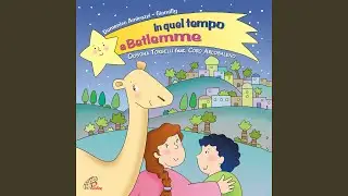 Ecco Betlemme (feat. Coro Arcobaleno)