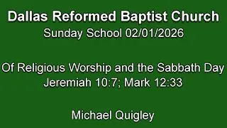 Of Religious Worship and the Sabbath Day