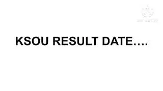 #KSOU #RESULT DATE