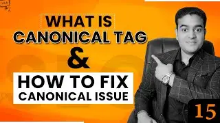 What is Canonical Tag in SEO | How to Resolve Canonical Issue | SEO Full Course #canonicaltag #seo