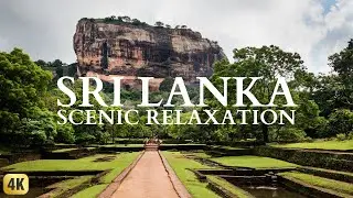 Sri Lanka 4K - Scenic Relaxation Film With Calming Relaxing Music