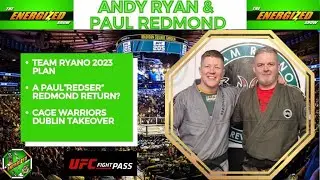 Andy Ryan & Paul Redmond | Team Ryano's 2023 Plan | Energized Show