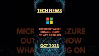 Microsoft Azure Outage - Know What Is Going On! #techdarts #azure #outage #microsoft