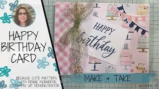 Happy Birthday Make & Take using Wildflower Birthday DSP