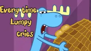 Every time Lumpy cries | Happy Tree Friends