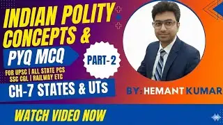 INDIAN POLITY PYQ MCQs/STATES AND UTs/UPSC/ALL STATE PCS/SSC CGL/RAILWAY/HSSC/HCS/CET/GHATNACHAKRA