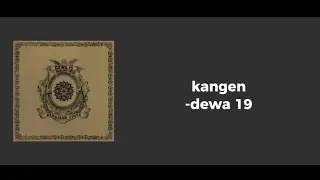 kangen -dewa 19