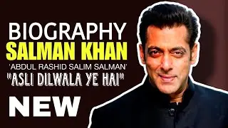 Salman Khan Biography in hindi 2025