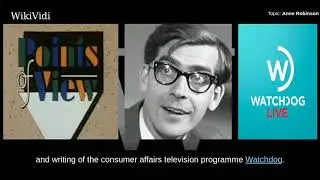 ANNE ROBINSON - WikiVidi Documentary