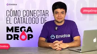 &iquest;C&oacute;mo conectar el cat&aacute;logo de Megadrop con Emidica?