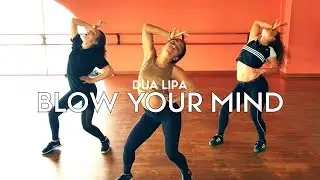 Dua Lipa - Blow Your Mind feat Maddie Jade & Charlize | Brian Friedman Choreography