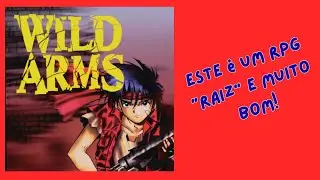 Explorando Filgaia, o Mundo de Wild Arms, no Playstation 5