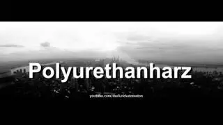 Как произносится Polyurethanharz на немецком языке?