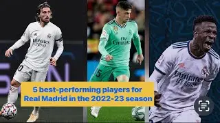 5 best-performing players for Real Madrid in the 2022-23 season / TOP10 #football #realmadrid #Top10