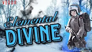 &ldquo;Elemental Divine&rdquo; &bull; Vigor Season 14: Reckoning &bull; PPSH Gameplay Highlights