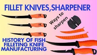 History of Fish Filleting Knife Making, Best Fillet Knife @kitchenmaniac4316